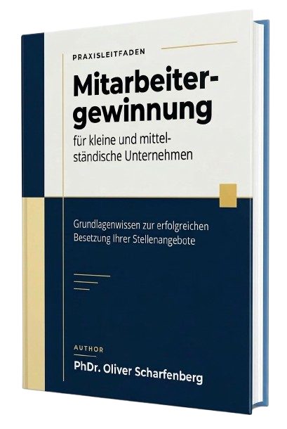Buchcover mit dem Titel 'Mitarbeitergewinnung für kleine und mittlere Unternehmen' – Praxisleitfaden, Autor PhDr. Oliver Scharfenberg, Design in Blau-Weiß.